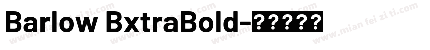 Barlow BxtraBold字体转换